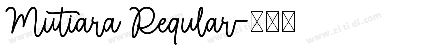 Mutiara Regular字体转换
